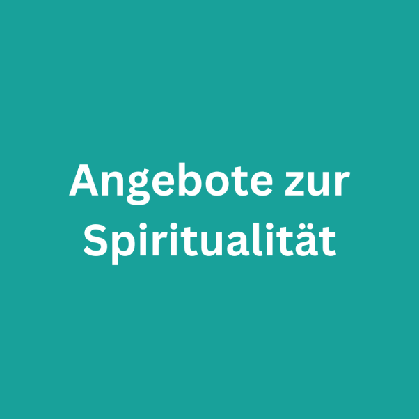 Angebote zur Spiritualität
